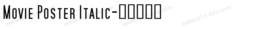 Movie Poster Italic字体转换